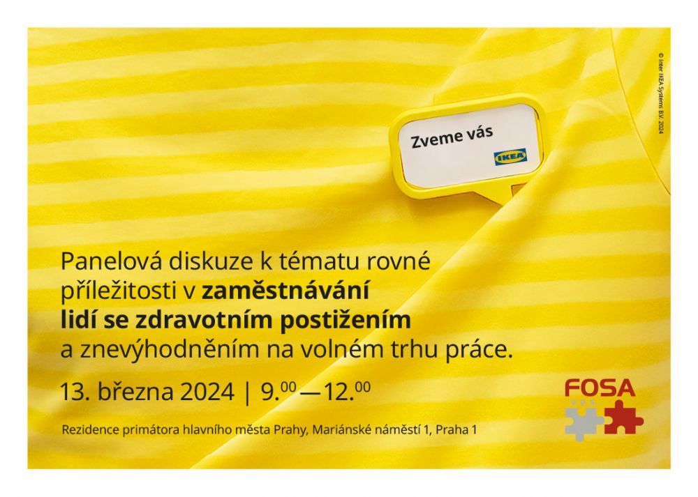 Fosa a IKEA pořádá event na téma Rovné příležitosti  v   zaměstnávání  lidí s postižením na volném trhu práce